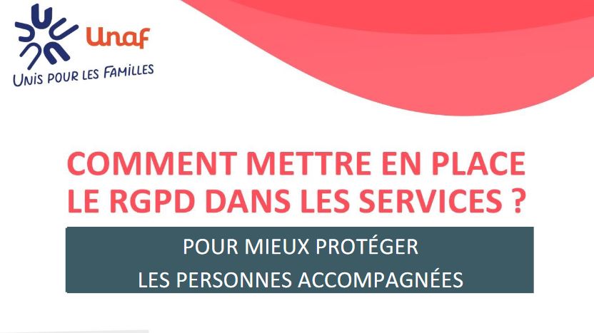 Unaf - Guide RGPD pour les professionnels du secteur social et médico-social